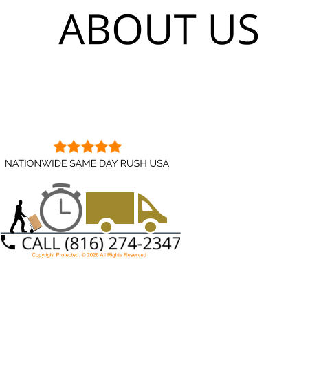 NATIONWIDE SAME DAY RUSH USA Copyright Protected. © 2026 All Rights Reserved ABOUT US